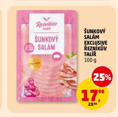 ŠUNKOVÝ SALÁM EXCLUSIVE ŘEZNÍKŮV TALÍŘ, 100 g