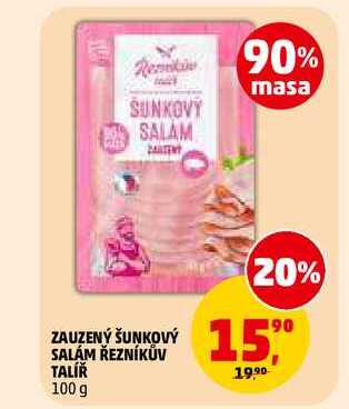 ZAUZENÝ ŠUNKOVÝ SALÁM ŘEZNÍKŮV TALÍŘ, 100 g