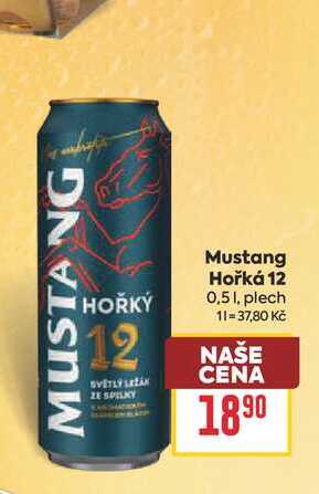 Mustang Hořká 12 0,51, plech