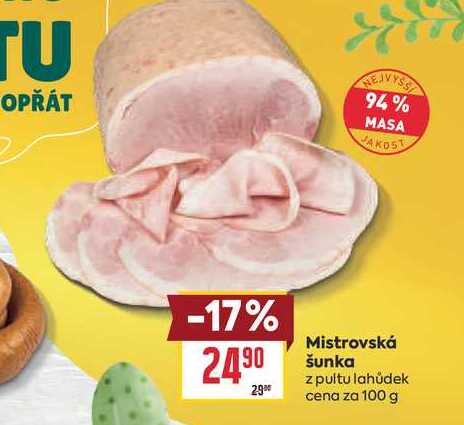 Mistrovská šunka z pultu lahůdek cena za 100 g