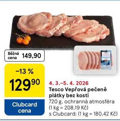 Tesco Vepřová pečeně plátky bez kosti, 720 g