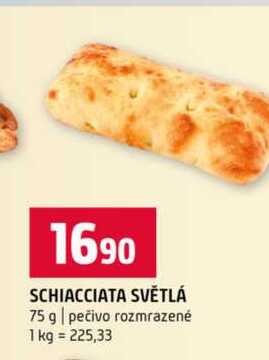 SCHIACCIATA SVĚTLÁ 75 g pečivo rozmrazené