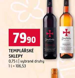 TEMPLÁŘSKÉ SKLEPY 0,75l vybrané druhy 