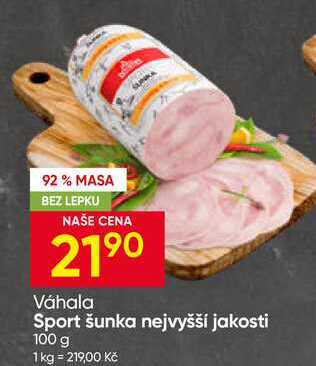 Sport šunka nejvyšší jakosti 100 g 