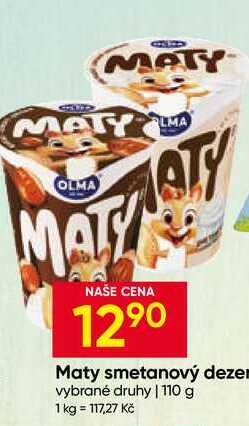Maty smetanový dezer vybrané druhy 110 g 