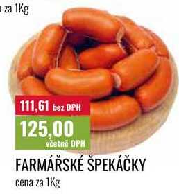 FARMÁŘSKÉ ŠPEKÁČKY cena za 1Kg 