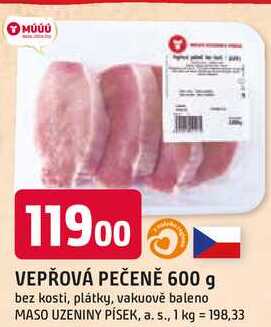VEPŘOVÁ PEČENĚ 600 g bez kosti, plátky