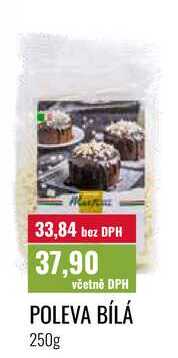 POLEVA BÍLÁ 250g 