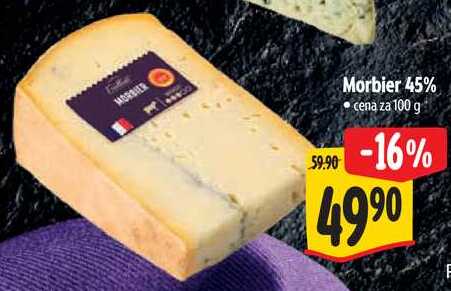 Morbier 45%, cena za 100 g 