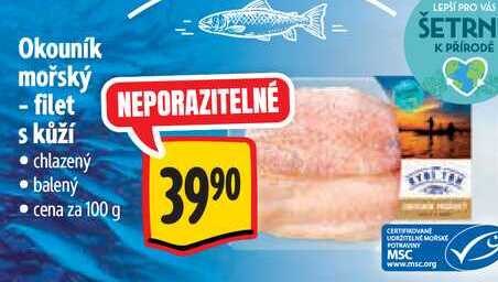 Okouník mořský -filet s kůží, cena za 100 g 