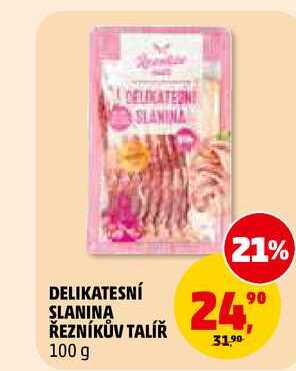 DELIKATESNÍ SLANINA ŘEZNÍKŮV TALÍŘ, 100 g