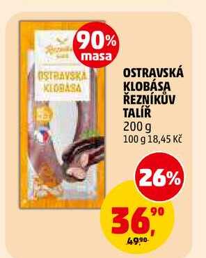 OSTRAVSKÁ KLOBÁSA ŘEZNÍKŮV TALÍŘ, 200 g