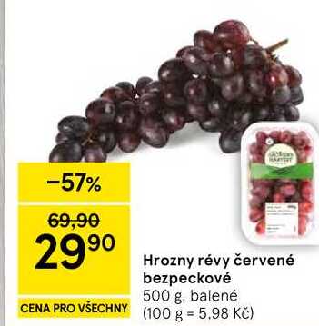 Hrozny révy červené bezpeckové, 500 g, balené 
