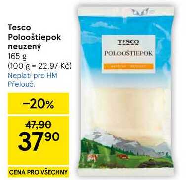 Tesco Polooštiepok neuzený, 165 g  