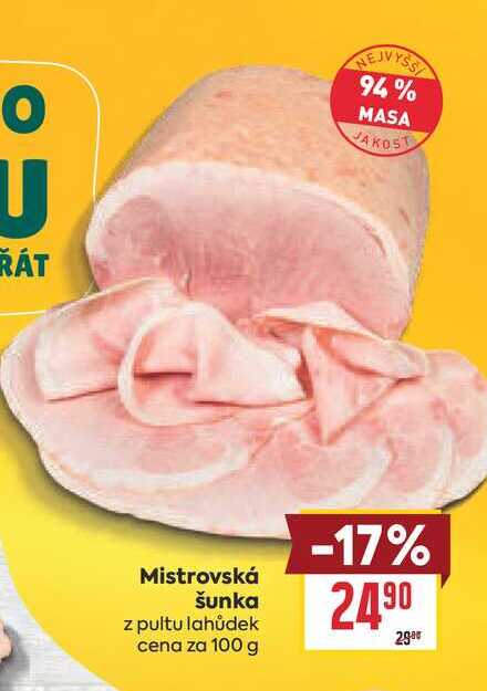 Mistrovská šunka z pultu lahůdek cena za 100 g
