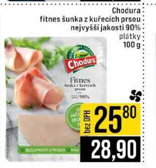 Chodura fitnes šunka z kuřecích prsou nejvyšší jakosti 90% plátky 100 g