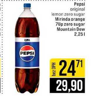 Pepsi original lemon zero sugar Mirinda orange 7Up zero sugar Mountain Dew 2,25l