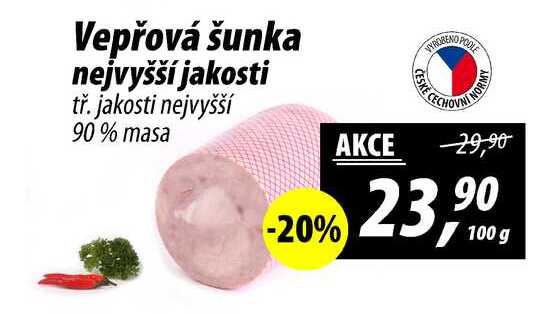 Vepřová šunka nejvyšší jakosti tř. jakosti nejvyšší 90% masa, 100 g