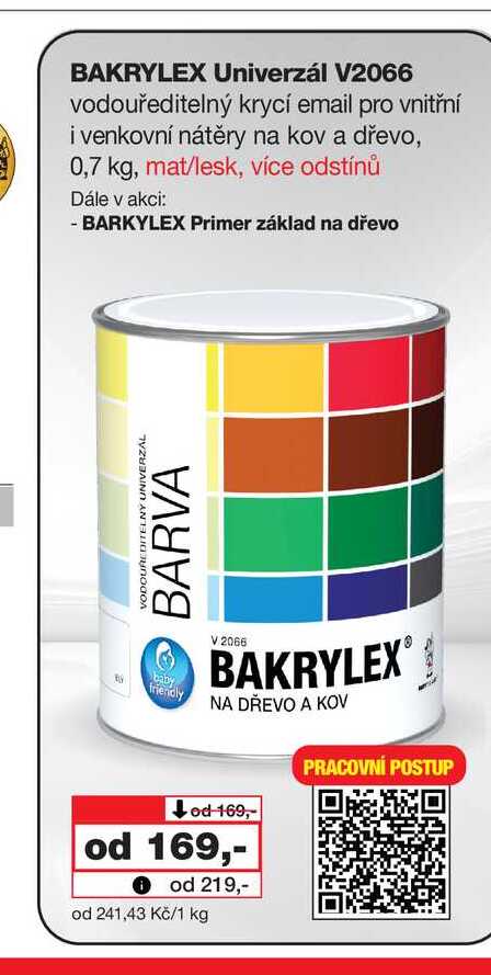 BAKRYLEX Univerzál V2066 vodouředitelný krycí email pro vnitřní i venkovní nátěry na kov a dřevo, 0,7 kg