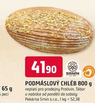 PODMÁSLOVÝ CHLÉB 800 g