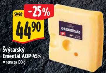 Švýcarský Ementál AOP 45%, cena za 100 g