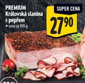 PREMIUM Královská slanina s pepřem, cena za 100 g 