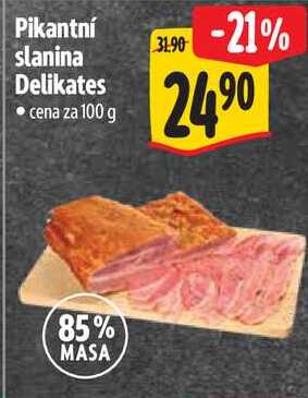 Pikantní slanina Delikates, cena za 100 g 