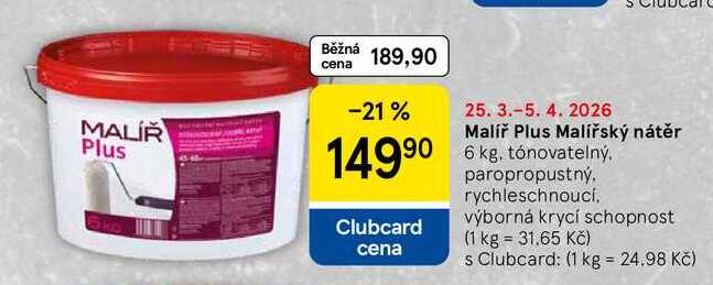 Malíř Plus Malířský nátěr, 6 kg, tónovatelný. paropropustný. rychleschnoucí. výborná krycí schopnost 