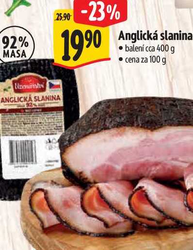   Anglická slanina  400 g