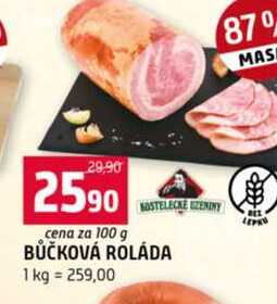 BŮČKOVÁ ROLÁDA 100g
