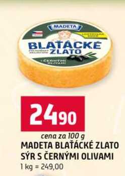 MADETA BLAŤÁCKÉ ZLATO SÝR S ČERNÝMI OLIVAMI