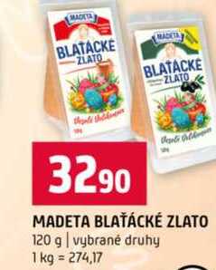 MADETA BLAŤÁCKÉ ZLATO 120 g vybrané druhy
