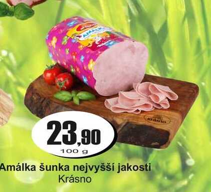 Amálka šunka nejvyšší jakosti Krásno 100g
