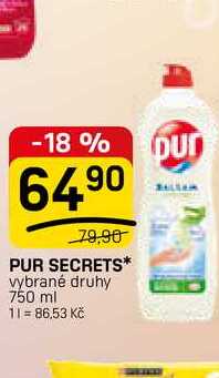 PUR SECRETS* vybrané druhy 750 ml 