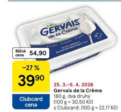 Gervais de la Crème, 180 g, dva druhy  