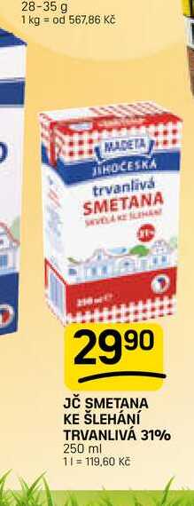 JČ SMETANA KE ŠLEHÁNÍ TRVANLIVÁ 31% 250 ml 