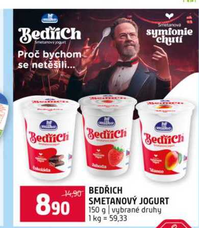 BEDŘICH SMETANOVÝ JOGURT 150 g vybrané druhy 
