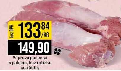 Vepřová panenka s palcem, bez řetízku cca 500 g 