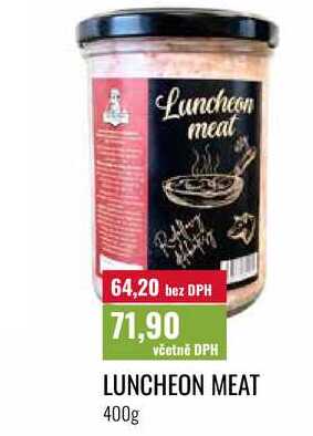 LUNCHEON MEAT 400g 