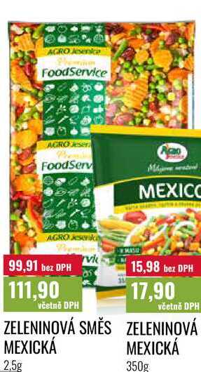 ZELENINOVÁ SMĚS MEXICKÁ 2,5kg