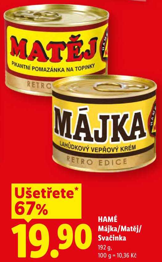 HAMÉ Májka/Matěj/Svačinka, 192 g