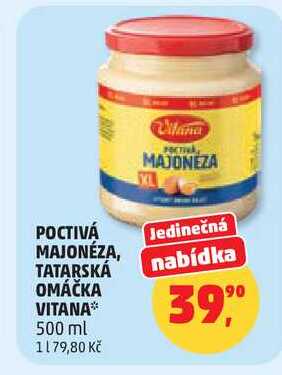 POCTIVÁ MAJONÉZA VITANA, 500 ml