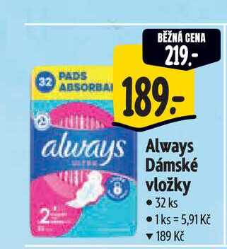   Always Dámské vložky  32 ks 