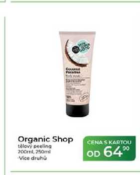 Organic Shop tělový peeling 200ml, 250ml