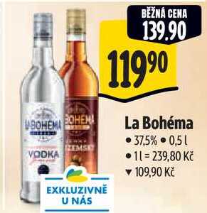 La Bohéma, 0,5 l