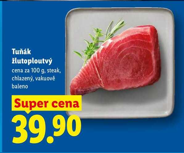 Tuňák žlutoploutvý, cena za 100 g
