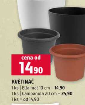 KVĚTINÁČ 1 ks Ella mat 10 cm 1 ks Campanula 20 cm 