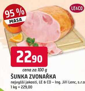 Le & Co Šunka zvonařka nejvyšší jakosti 100g