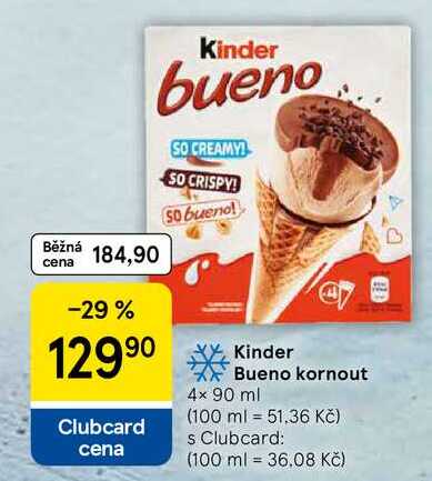 Kinder Bueno kornout, 4x 90 ml