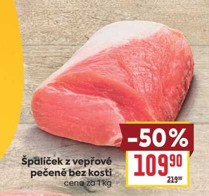 špalíček z vepřové pečeně bez kosti cena za 1 kg